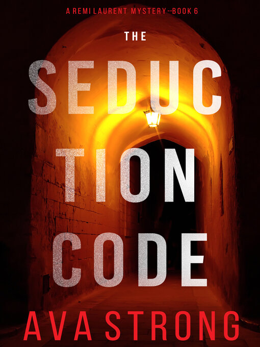 Title details for The Seduction Code by Ava Strong - Available
